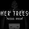 HER TREES -PUZZLE DREAM